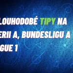 dlouhodobé sázky na Serii A, Bundesligu a Ligue 1