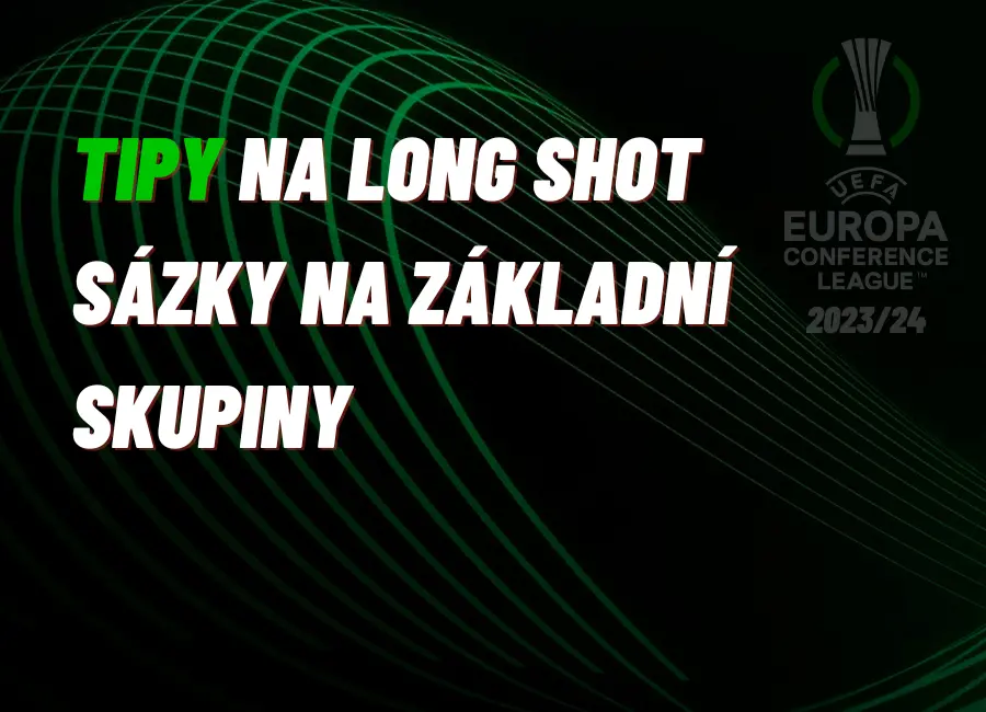 Sázíme long shot sázky na základní skupiny
