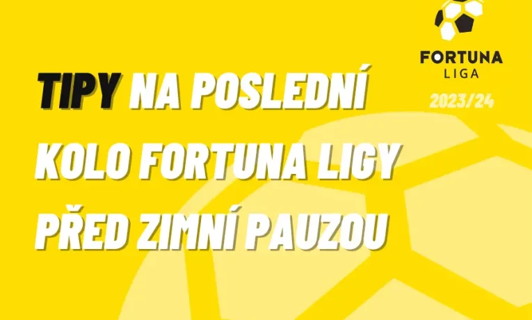 TIPY na poslední kolo Fortuna ligy před zimní pauzou