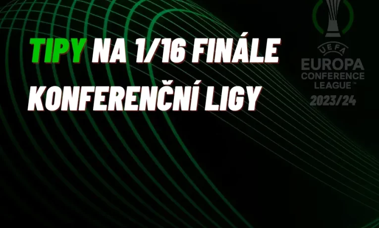 Tipujeme 1/16 finále Konferenční ligy