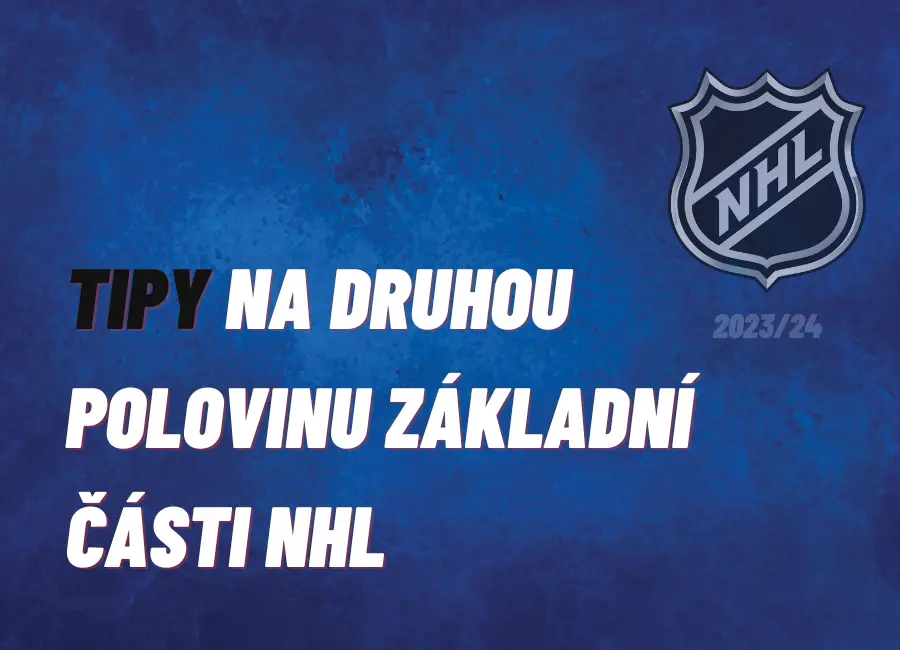 Tipy na druhou polovinu základní části NHL