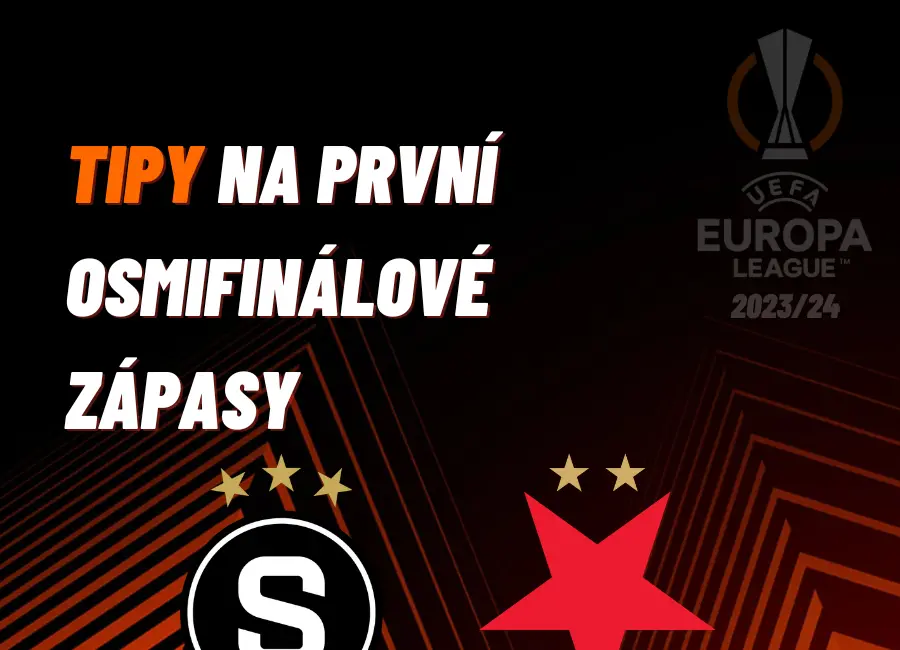 Sparta a Slavia v Evropské lize – tipujeme první osmifinálové zápasy