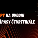 Evropská liga – TIPY na úvodní zápasy čtvrtfinále