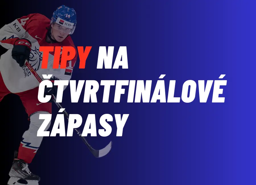 MS v hokeji 2024 – TIPY na čtvrtfinálové zápasy