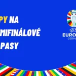 EURO 2024 – TIPY na semifinálové zápasy