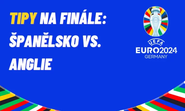 EURO 2024 TIPY na finále: Španělsko vs. Anglie