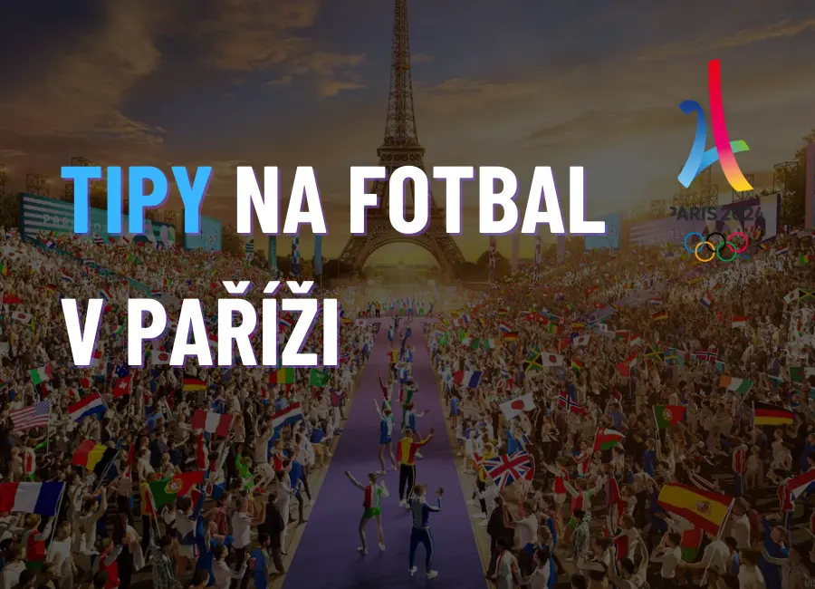 Fotbal na Olympiádě 2024 v Paříži + TIPY