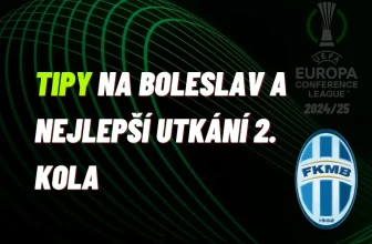 Konferenční liga – TIPY na Boleslav a nejlepší utkání 2. kola