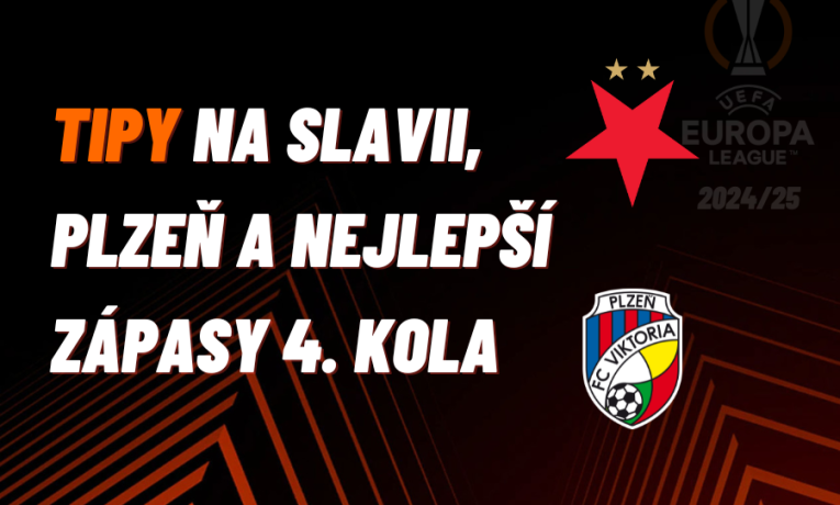 Evropská liga – TIPY na Slavii, Plzeň a nejlepší utkání 4. kola