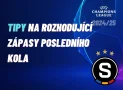 Liga mistrů: Sparta v boji o čest a TIPY na rozhodující zápasy posledního kola