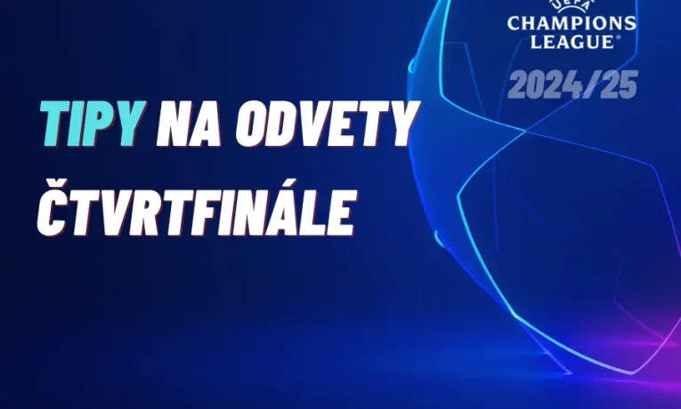 Liga mistrů 2025 – Tipy na odvety čtvrtfinále