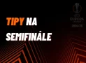 Nejlepší tipy na semifinále Evropské ligy 2025